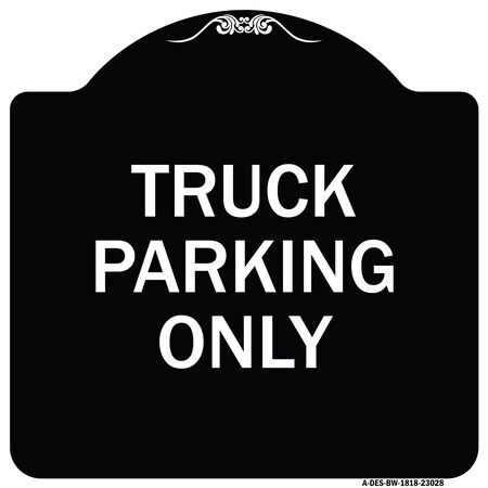 Signmission Reserved Parking Truck Parking Heavy-Gauge Aluminum Architectural Sign, 18" x 18", BW-1818-23028 A-DES-BW-1818-23028
